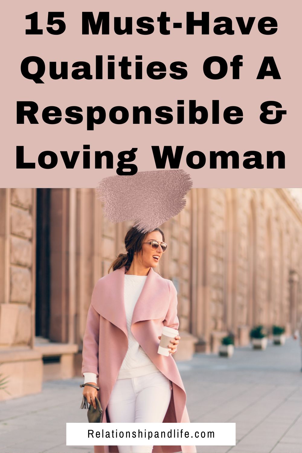 20 Qualities Of A Good Woman - Relationship and Life